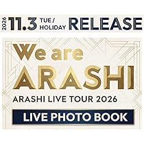 Amazon.co.jp: 【LIVE Blu-ray／DVD】 ARASHI LIVE TOUR 2026 「We are